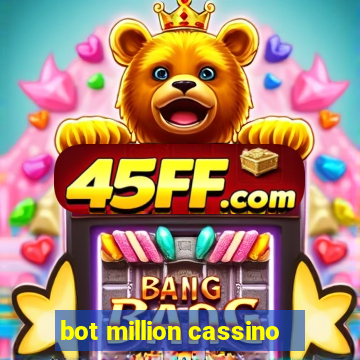 bot million cassino